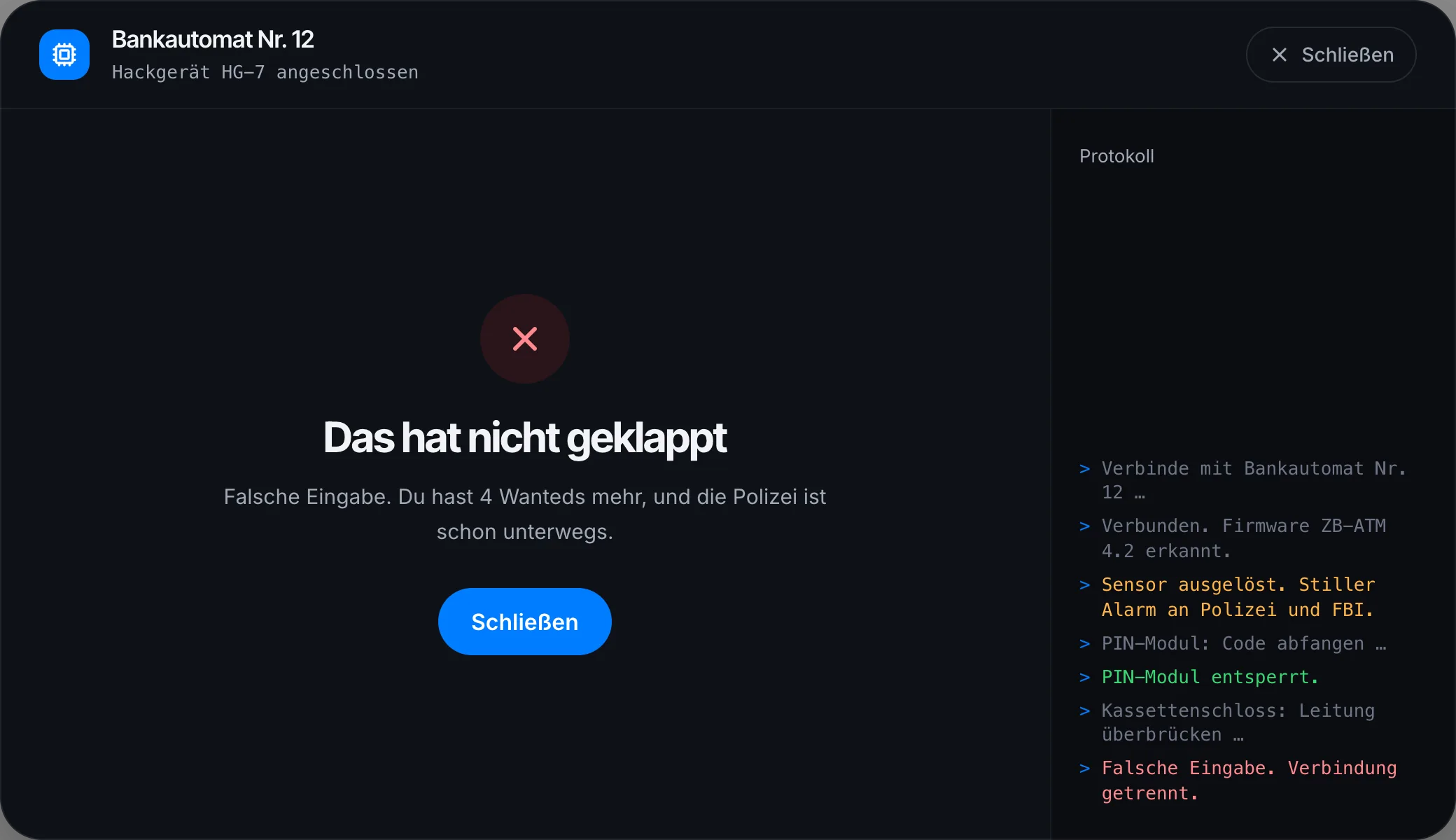 Fehlschlag: falsche Eingabe, Wanteds und die Polizei ist unterwegs