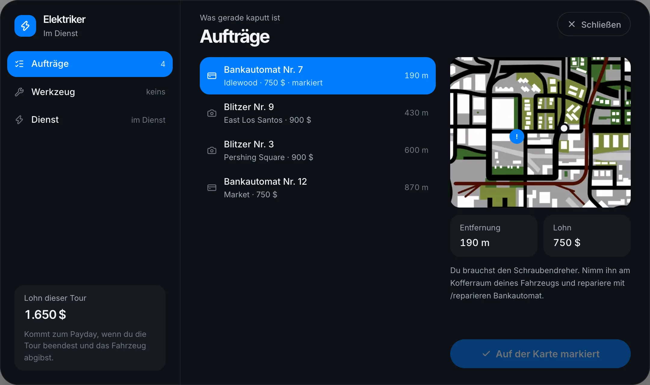 Aufträge: der nächste oben, rechts Karte, Entfernung und Lohn