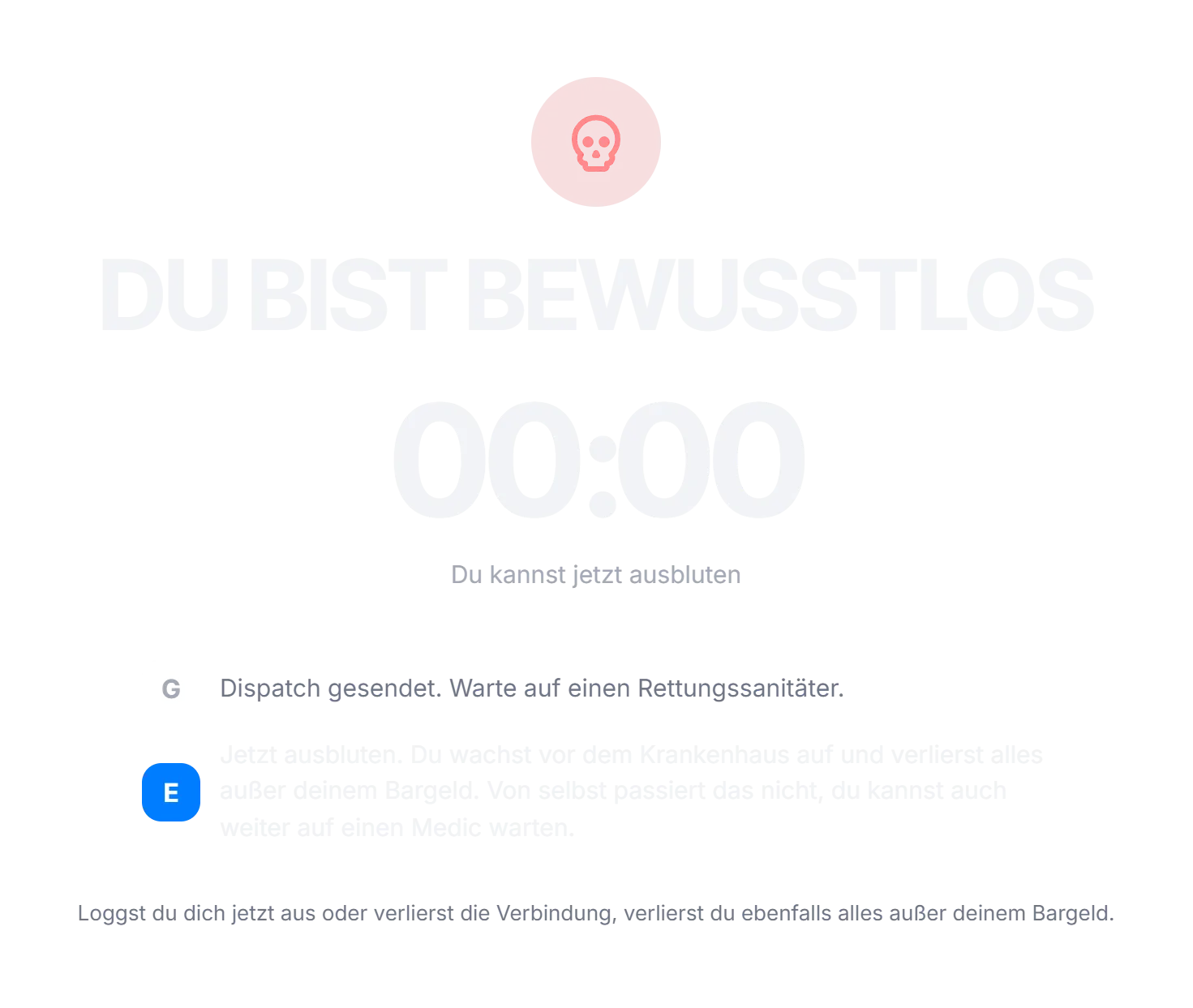 Nach drei Minuten: Mit E blutest du aus, sonst wartest du weiter